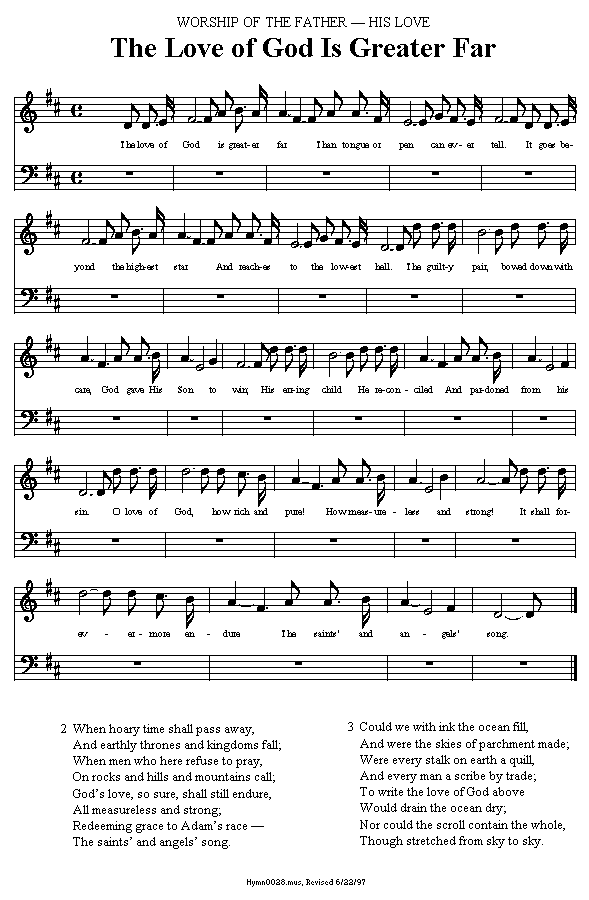 The love of God is greater far (Hymn 28, modified tune)